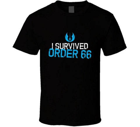I Survived Order 66 T Shirt Star Wars Fashion Men T Shirt Clothing