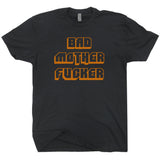 Bad Mother T SHIRT Motorcycle Pulp Fiction Fight Club