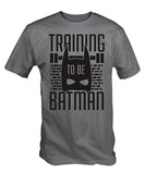 Training To Be Batman T-Shirt Fashion Men T Shirt