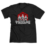 Support Our Troops First Order Star Wars Parody Men's T-shirt Funny